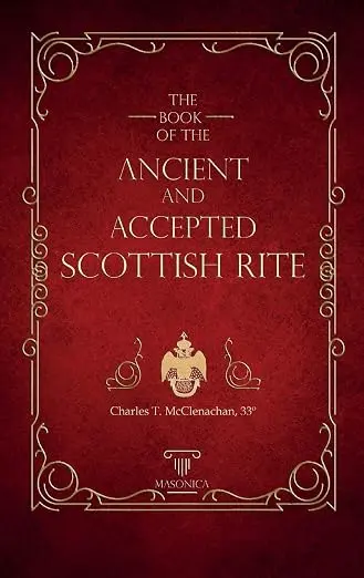 The Book Of The Ancient And Accepted Scottish Rite: Illustrated — product photo