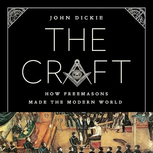 The Craft: How the Freemasons Made the Modern World — product photo