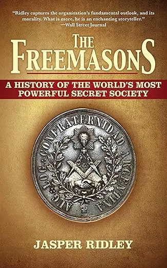 The Freemasons: A History of the World's Most Powerful Secret Society — product photo